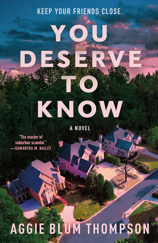 Cover of the novel You Deserve to Know by Aggie Blum Thompson, published by Forge Books